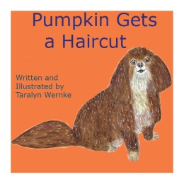 Pumpkin Gets a Haircut    (paperback)